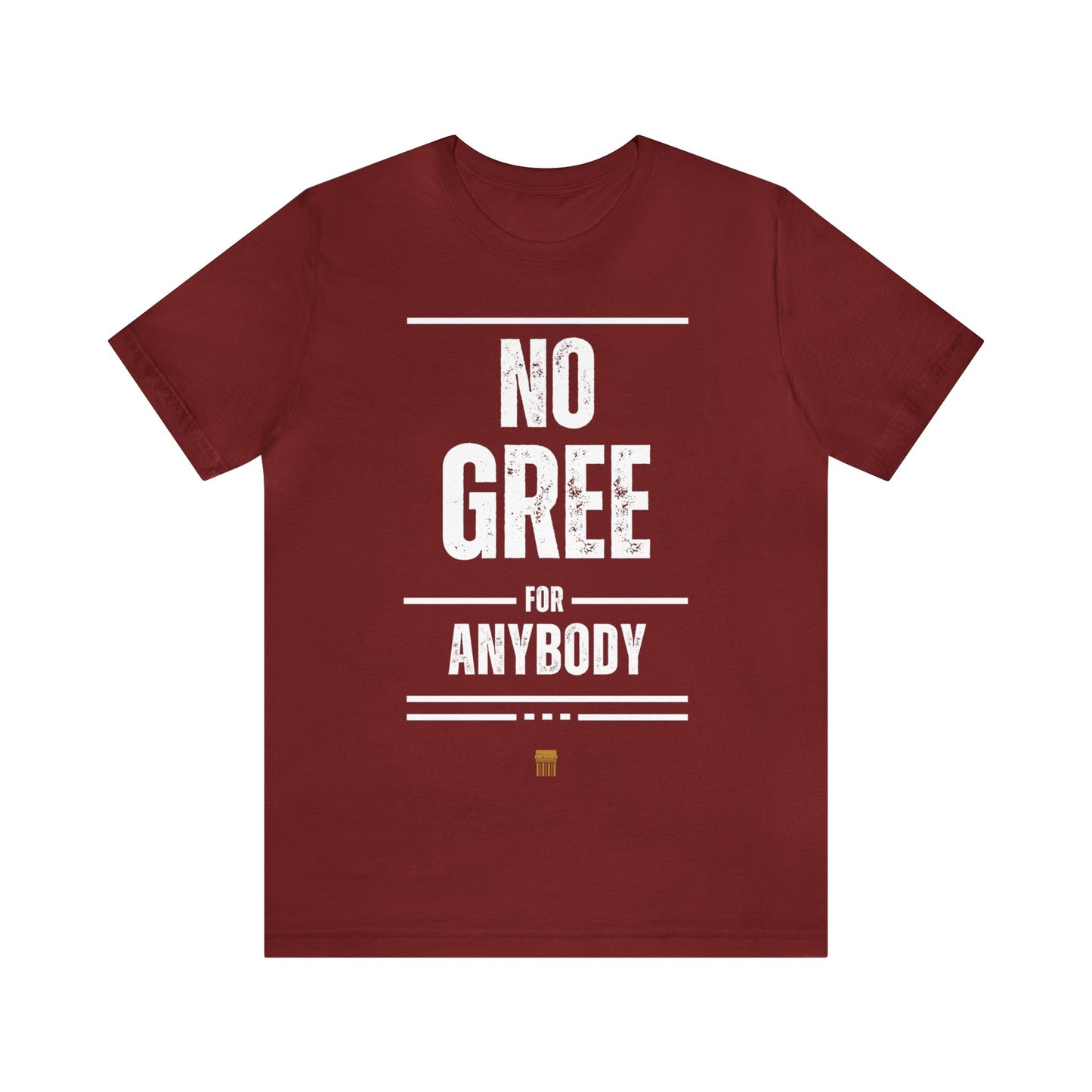 No Gree For AnyBody - Line